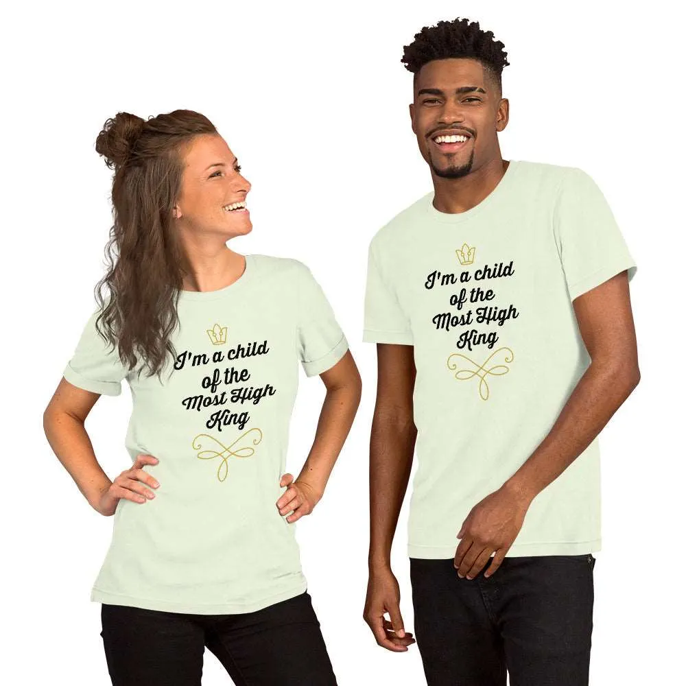 Child of Most High King Unisex Christian t-shirt