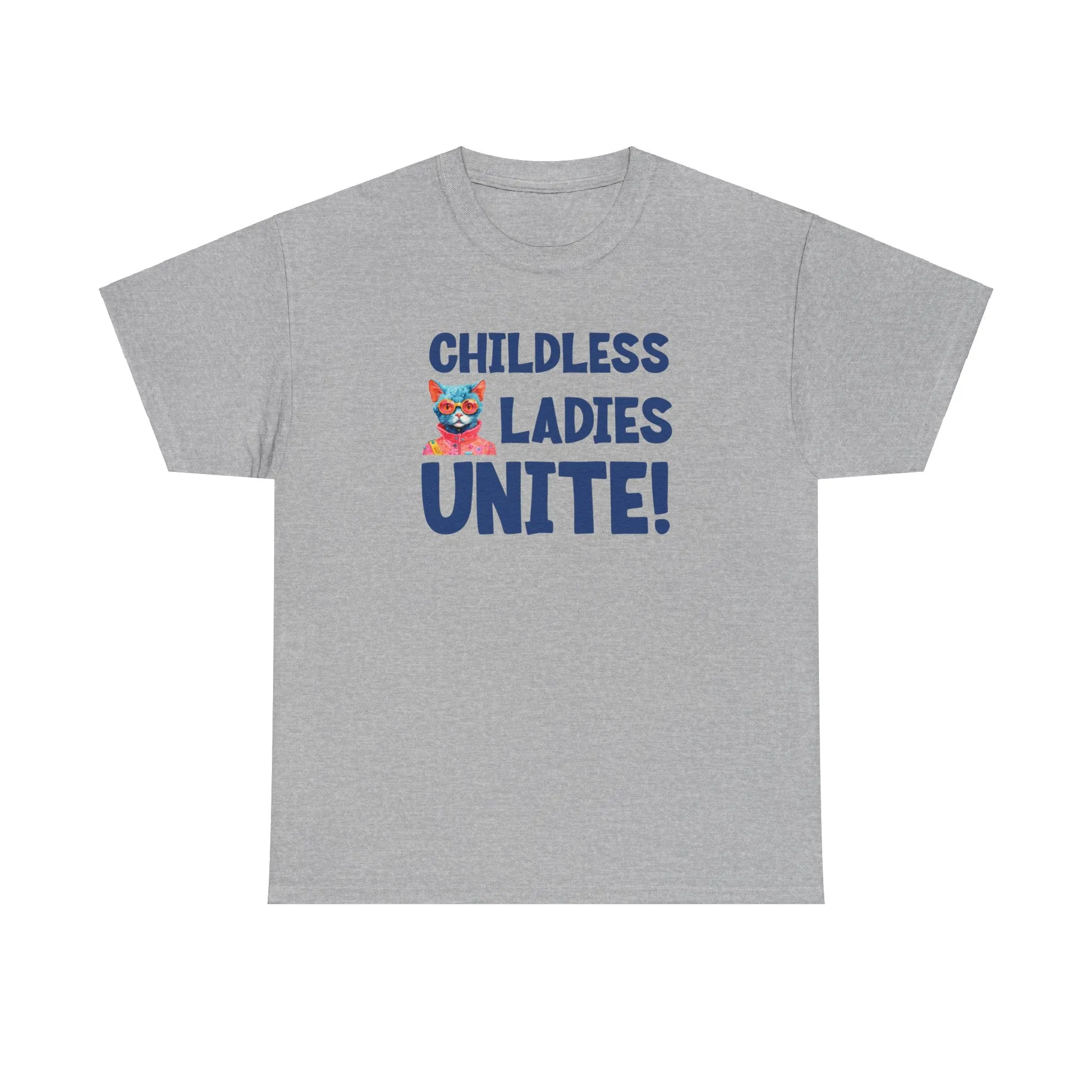 Childless Cat Ladies Unite! - Shirt