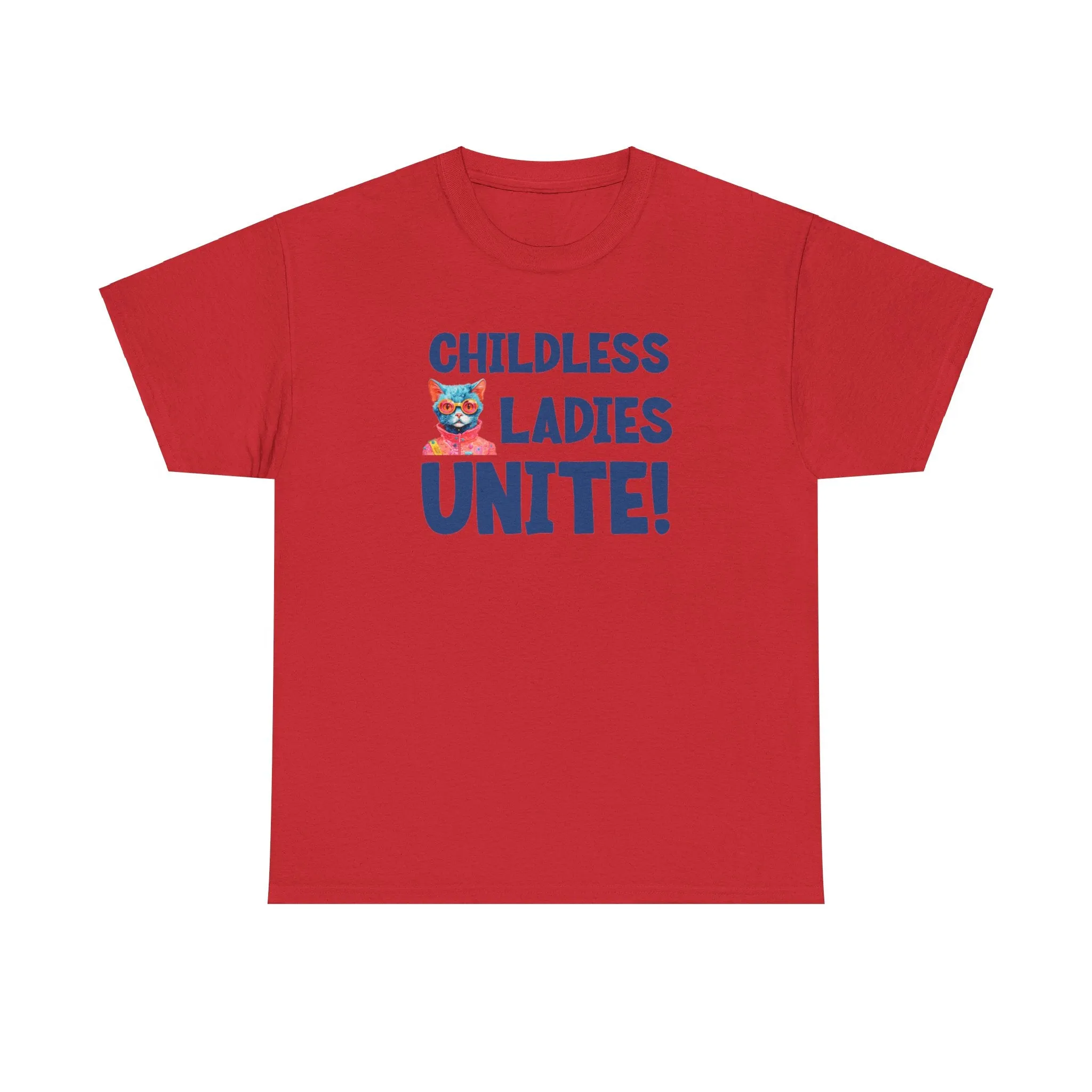 Childless Cat Ladies Unite! - Shirt