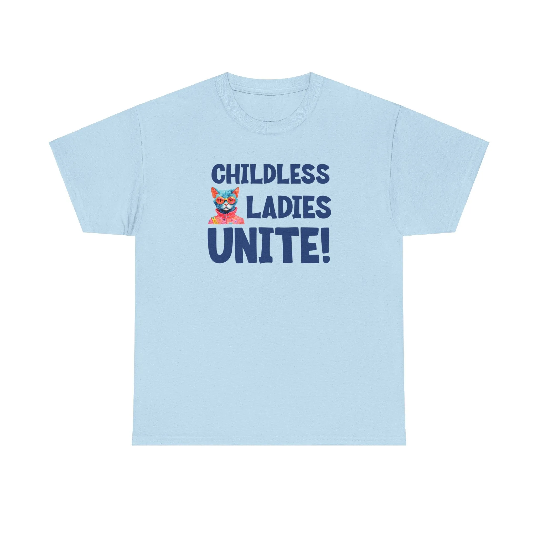 Childless Cat Ladies Unite! - Shirt