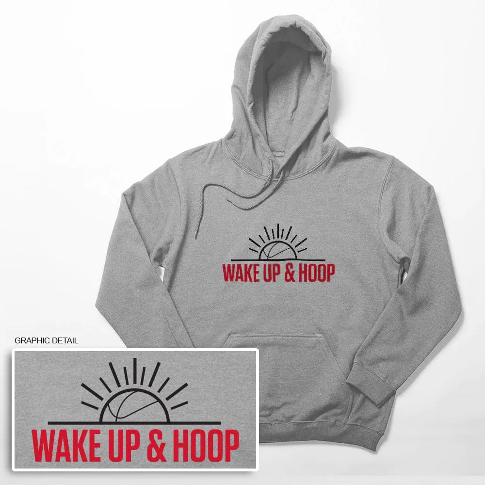 Wake Up & Hoop Hoodie